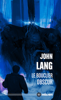 Bouclier obscur (Le) [ancienne édition]